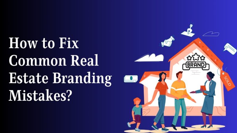 Common Real Estate Branding Mistakes